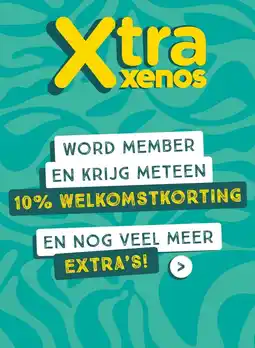 Xenos WORD MEMBER EN KRIJG METEEN aanbieding