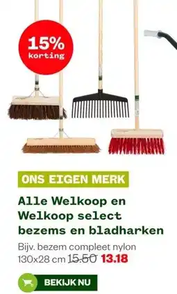 Welkoop Alle Welkoop en Welkoop select bezems en bladharken aanbieding