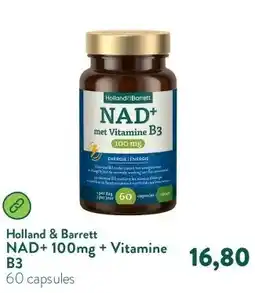 Holland & Barrett NAD+ 100mg + Vitamine B3 aanbieding