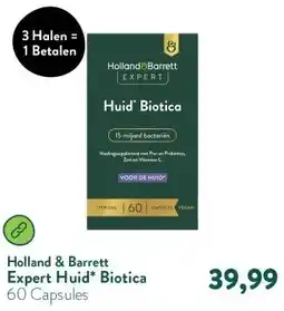 Holland & Barrett Expert Huid* Biotica aanbieding