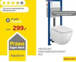 Praxis Aquazuro Iris Inbouwtoilet set met aanbieding