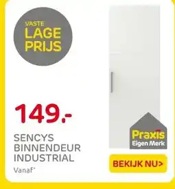 Praxis SENCYS BINNENDEUR INDUSTRIAL aanbieding