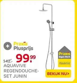 Praxis AQUAVIVE REGENDOUCHE- SET JUNIN aanbieding
