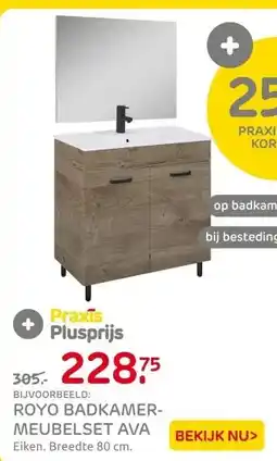 Praxis ROYO BADKAMER- MEUBELSET AVA aanbieding