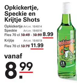 Sligro Opkickertje, Speckie en Krijtje Shots aanbieding