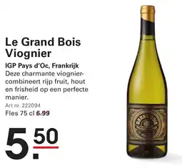 Sligro Le Grand Bois Viognier aanbieding