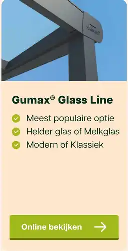 Tuinmaximaal Gumax Glass Line aanbieding