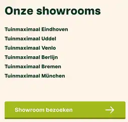 Tuinmaximaal Onze showrooms aanbieding