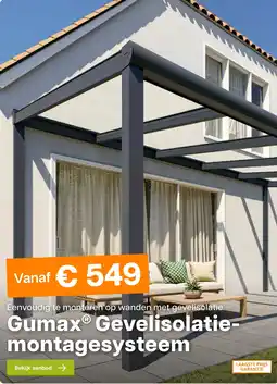 Tuinmaximaal Gumax Gevelisolatie Montagesysteem aanbieding