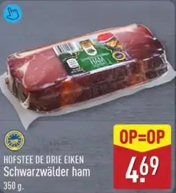ALDI Hofstee De Drie Eiken Schwarzwälder Ham aanbieding
