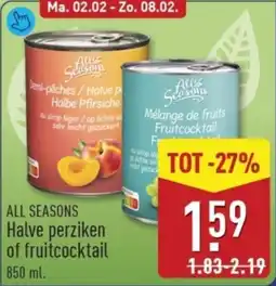 ALDI All Seasons Halve Perziken of Fruitcocktail aanbieding