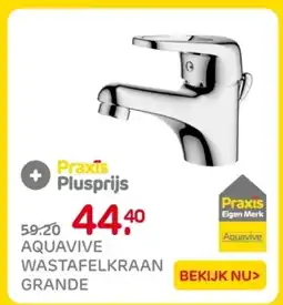 Praxis Aquavive wastafelkraan grande aanbieding
