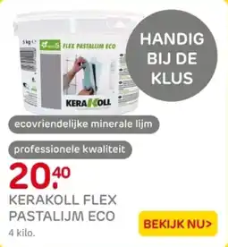 Praxis Kerakoll flex pastalijm eco aanbieding