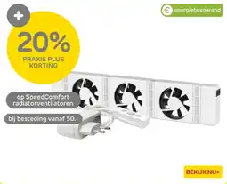 Praxis SpeedComfort radiatorventilatoren aanbieding