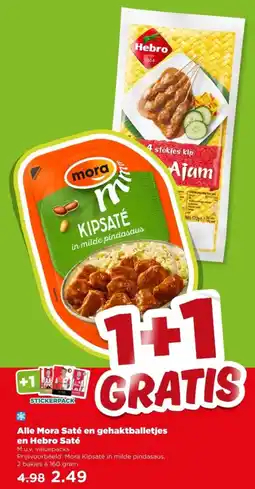 PLUS Alle Mora Saté en gehaktballetjes en Hebro Saté aanbieding