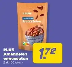PLUS PLUS Amandelen ongezouten aanbieding