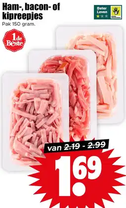 Dirk Ham, bacon of kipreepjes aanbieding