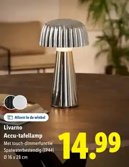 Lidl Livarno Accu Tafellamp aanbieding