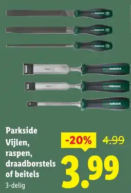 Lidl Parkside Vijlen, Raspen, Draadborstels of Beitels aanbieding
