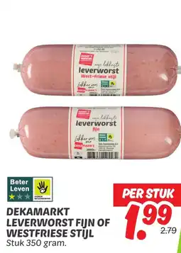 Dekamarkt Dekamarkt leverworst fijn of westfriese stijl aanbieding