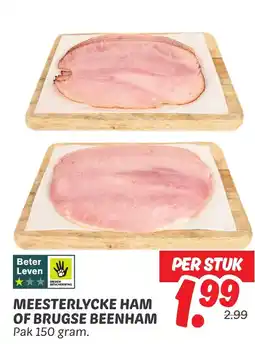 Dekamarkt Meesterlycke ham of brugse beenham aanbieding