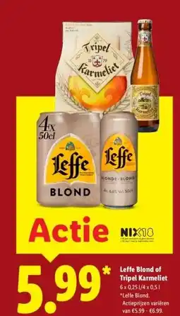 Lidl Leffe Blond of Tripel Karmeliet aanbieding