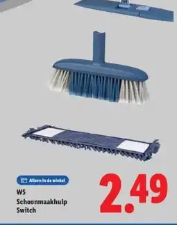 Lidl W5 Schoonmaakhulp Switch aanbieding