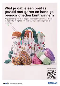 Zeeman Wist je dat je een breitas gevuld met garen en handige benodigdheden kunt winnen? aanbieding