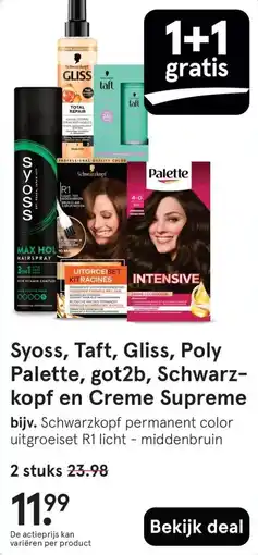 Etos Syoss, Taft, Gliss, Poly Palette, got2b, Schwarzkopf en Creme Supreme aanbieding