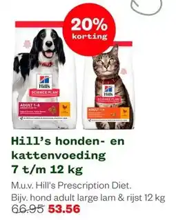 Welkoop Hill's honden- en kattenvoeding 7 t/m 12 kg aanbieding