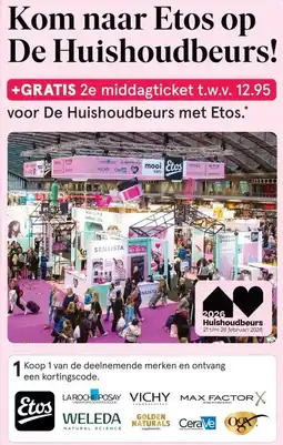 Etos Kom naar Etos op De Huishoudbeurs! aanbieding