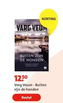 Bruna Varg Veum - Buiten zijn de honden aanbieding