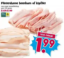 Boon`s Markt Flinterdunne beenham of kipfilet aanbieding