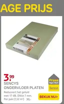 Praxis SENCYS ONDERVLOER PLATEN aanbieding