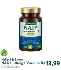 Holland & Barrett NAD+ 100mg + Vitamine B3 aanbieding