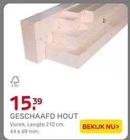Praxis GESCHAAFD HOUT aanbieding