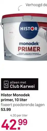 Karwei Histor Monodek primer aanbieding