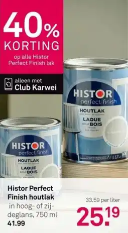 Karwei Histor Perfect Finish houtlak aanbieding