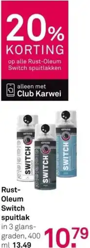 Karwei Rust-Oleum Switch spuitlak aanbieding