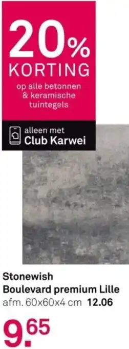 Karwei Stonewish Boulevard premium Lille aanbieding