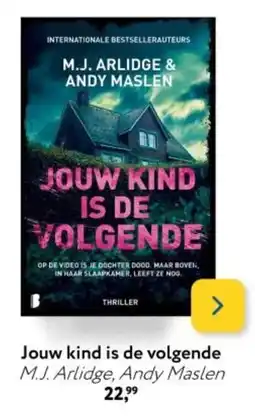 Primera Jouw kind is de volgende M.J. Arlidge, Andy Maslen aanbieding