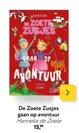 Primera De Zoete Zusjes gaan op avontuur Hanneke de Zoete aanbieding