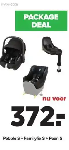 Baby-Dump Pebble S + Familyfix S + Pearl S aanbieding
