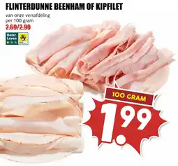 De Boerenschuur Flinterdunne beenham of kipfilet aanbieding