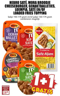 De Boerenschuur Hebro saté. mora broodje cheeseburger, gehaktballetjes, loempia, saté en/of loaded fries topping aanbieding