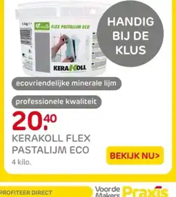 Praxis Kerakoll flex pastalijm eco aanbieding