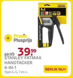 Praxis Stanley fatmax handtacker 4in1 aanbieding