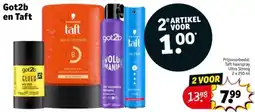 Kruidvat Got2b en Taft aanbieding