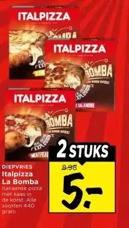 Vomar Voordeelmarkt DIEPVRIES Italpizza La Bomba aanbieding