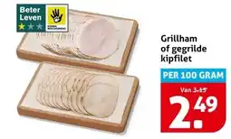 Hoogvliet Grillham of gegrilde kipfilet aanbieding